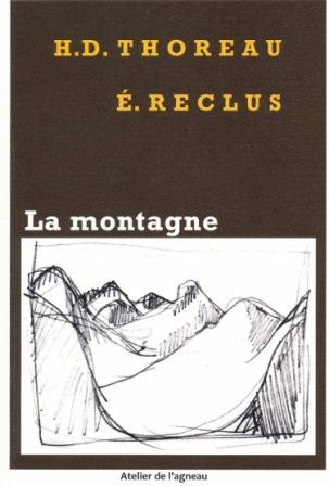 La montagne, par Henri David Thoreau, Élisée Reclus